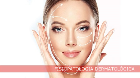 FISIOPATOLOGIA DERMATOLÓGICA - E&amp;C